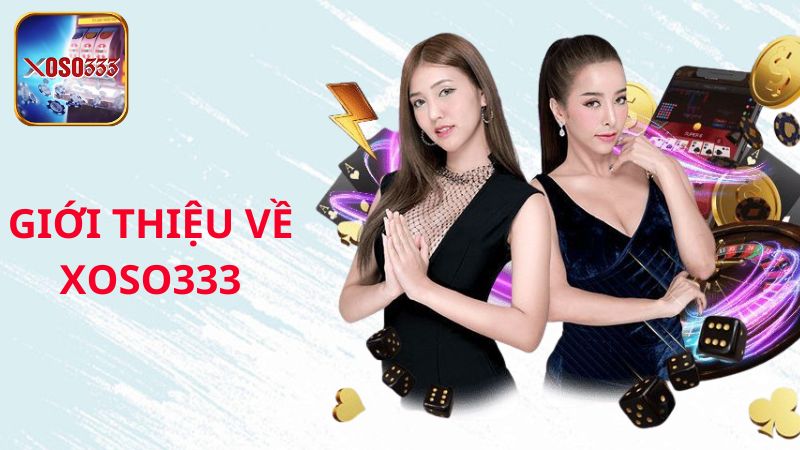 Giới thiệu chung về Xoso333